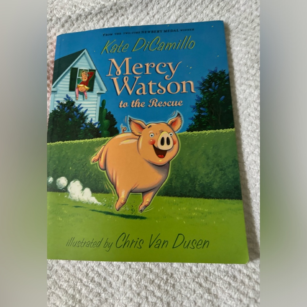 Mercy Watson to the Rescue by Kate DiCamillo